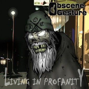 Obscene Gesture - Living in profanity - CD
