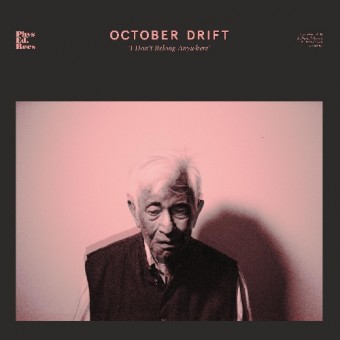 October Drift - I Don't Belong Anywhere - CD DIGIPAK