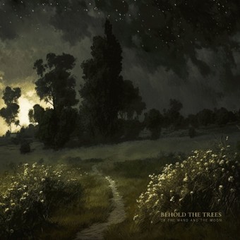 Of The Wand And The Moon - Behold The Trees - CD DIGISLEEVE