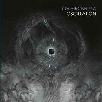 Oh Hiroshima - Oscillation - CD DIGIPAK