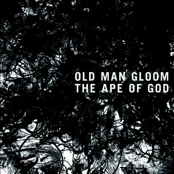 Old Man Gloom - The Ape Of God II - CD DIGISLEEVE