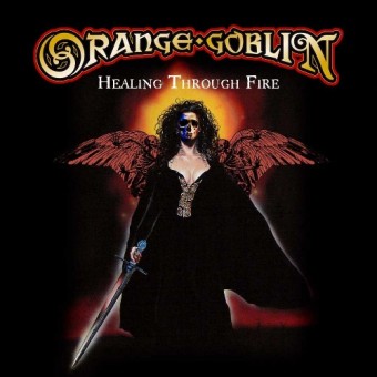 Orange Goblin - Healing Through Fire - 2CD DIGIPAK