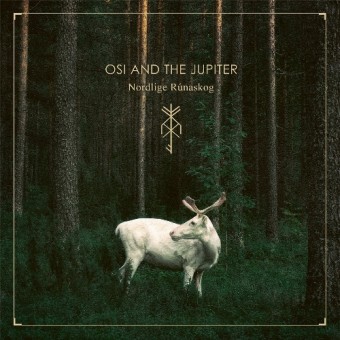 Osi And The Jupiter - Nordlige Rúnaskog - CD DIGIPAK