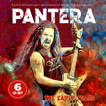 Pantera - The Early Years (Radio Broadcast Recordings) - 6CD DIGISLEEVE