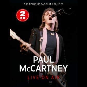 Paul McCartney - Live On Air (The Radio Broadcast Archives) - 2CD DIGISLEEVE A5