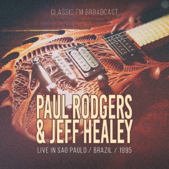 Paul Rodgers & Jeff Healey - Live In Sao Paulo - CD