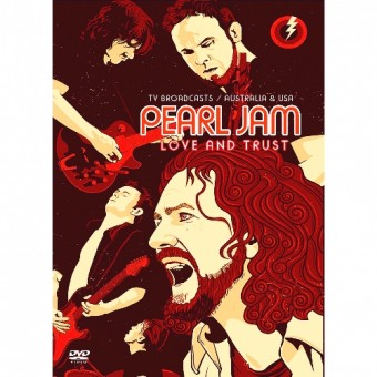 Pearl Jam - Love And Trust - DVD