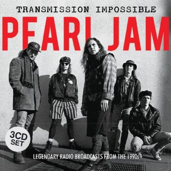 Pearl Jam - Transmission Impossible (Radio Broadcasts) - 3CD DIGIPAK