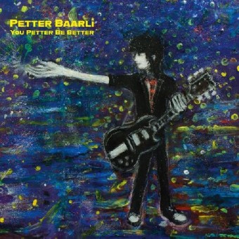 Petter Baarli - You Petter Be Better - LP