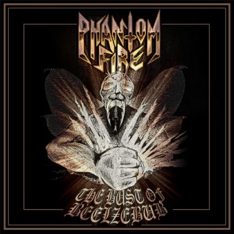 Phantom Fire - The Bust Of Beelzebub - CD