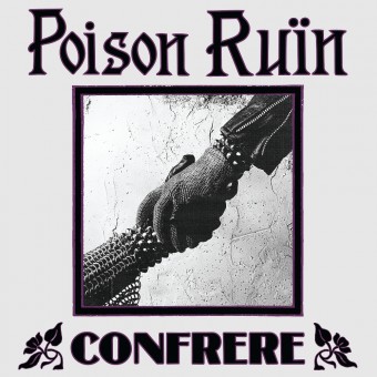 Poison Ruïn - Confrere - CD EP