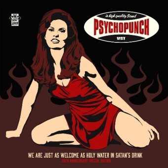Psychopunch - We Are Just As Welcome As Holy Water In Satan's Drink (20th Anniversary Special Edition) - 2CD DIGIPAK