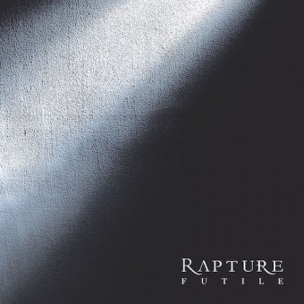 Rapture - Futile - DOUBLE LP GATEFOLD