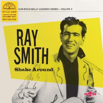 Ray Smith - Shake Around - 10" coloured vinyl