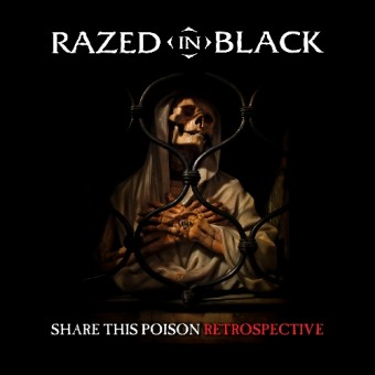 Razed In Black - Share This Poison - Retrospective - DOUBLE CD