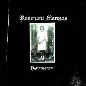 Revenant Marquis - Polterngeyst - CD