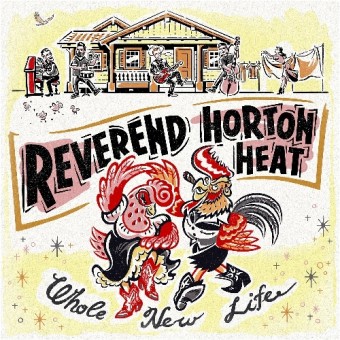 Reverend Horton Heat - Whole New Life - CD