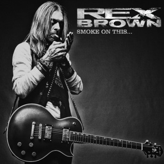 Rex Brown - Smoke On This… - CD DIGIPAK