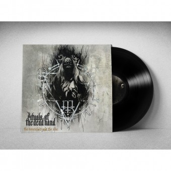 Rituals Of The Dead Hand - The Wretched And The Vile - LP