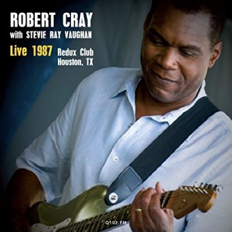 Robert Cray With Stevie Ray Vaughan - Live In Houston, TX 1987 - CD DIGIFILE