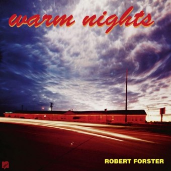Robert Forster - Warm Nights - LP GATEFOLD + 7"