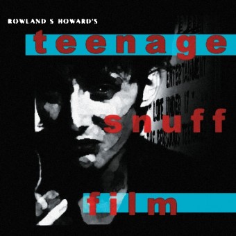 Rowland S. Howard - Teenage Snuff Film - DOUBLE LP