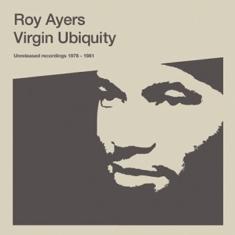 Roy Ayers - Virgin Ubiquity: Unreleased Recordings 1976 - 1981 - CD DIGIPAK