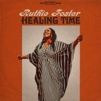 Ruthie Foster - Healing Time - CD DIGISLEEVE