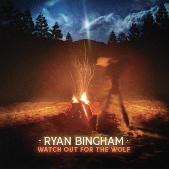 Ryan Bingham - Watch Out For The Wolf - CD DIGISLEEVE