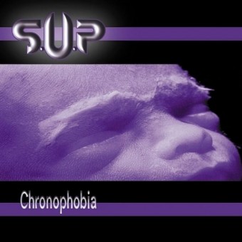 S.U.P. - Chronophobia - CD DIGIPAK