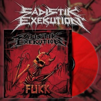 Sadistik Exekution - Fukk - LP COLOURED