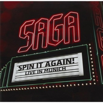 Saga - Spin It Again! Live In Munich - DOUBLE CD