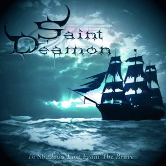 Saint Deamon - In Shadows Lost From The Brave - CD DIGIPAK