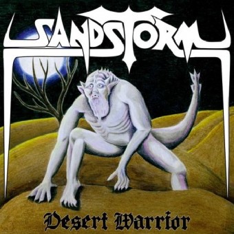Sandstorm - Desert Warrior - CD EP