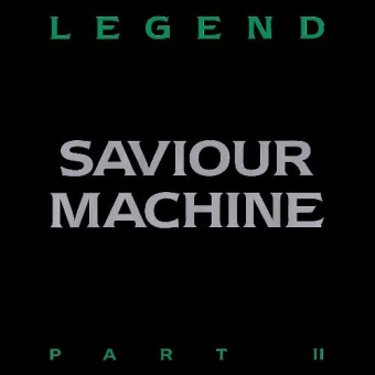 Saviour Machine - Legend Part II - DOUBLE LP GATEFOLD COLOURED