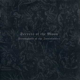 Secrets Of The Moon - Stronghold Of The Inviolables - CD DIGIPAK