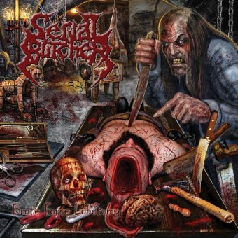 Serial Butcher - Brute Force Lobotomy - CD