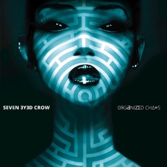 Seven Eyed Crow - Organized Chaos - CD DIGIPAK
