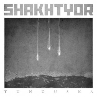 Shakhtyor - Tunguska - CD