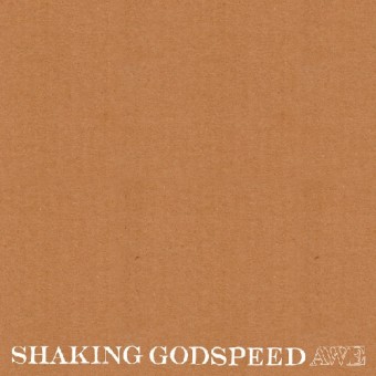 Shaking Godspeed - Awe - CD DIGISLEEVE