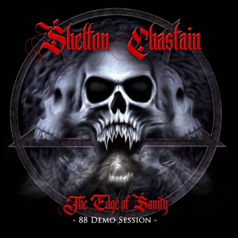 Shelton - Chastain - The Edge Of Sanity - 88 Demo Session - CD