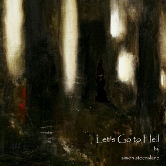Simon Steensland - Let’s Go To Hell - CD