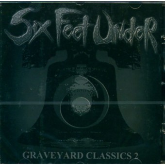 Six Feet Under - Graveyard Classics 2 - CD