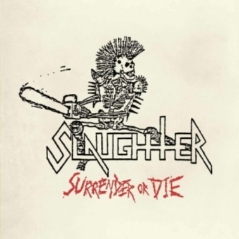 Slaughter - Surrender Or Die - CD SLIPCASE