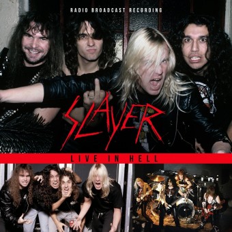 Slayer - Live In Hell (Radio Brodacast Recording, 1985) - CD DIGIPAK