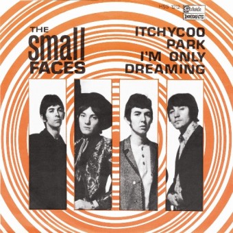 Small Faces - Itchycoo Park b/w I'm Only Dreaming - 7" vinyl