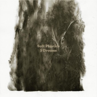 Soft Plastics - 5 Dreams - CD DIGISLEEVE