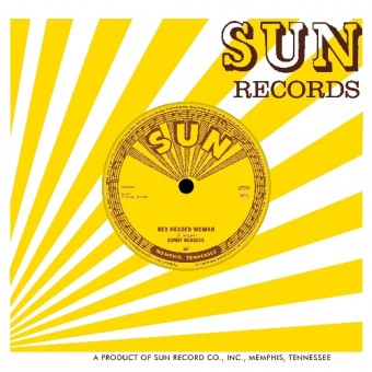 Sonny Burgess - Red Headed Woman - 7" vinyl