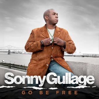 Sonny Gullage - Go Be Free - CD DIGISLEEVE