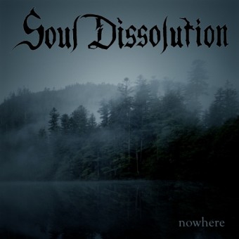 Soul Dissolution - Nowhere - LP